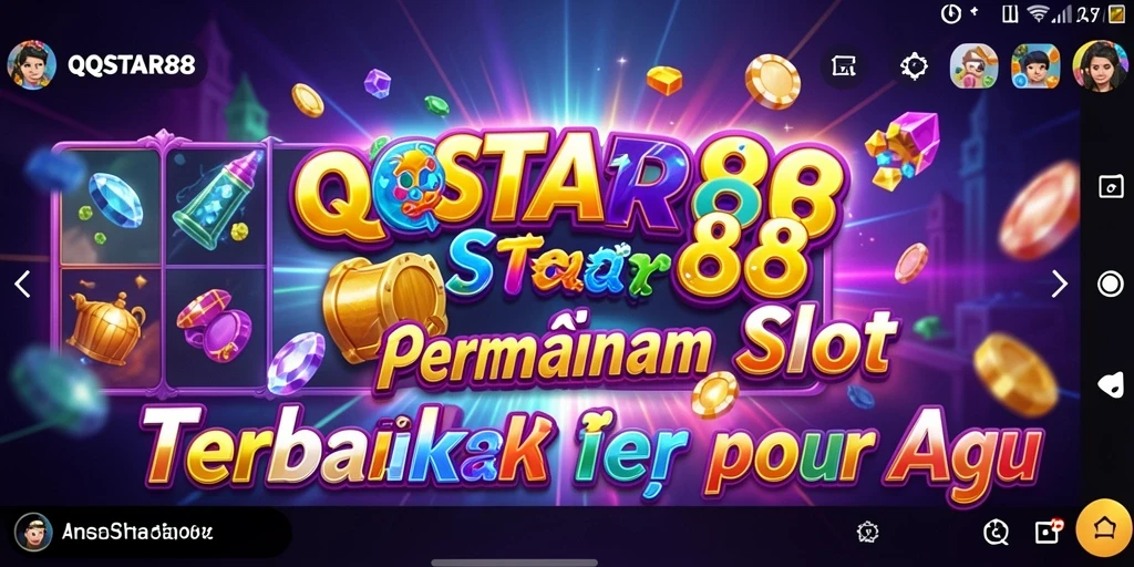 Tampilan seru gameplay Slot QQSTAR88 yang penuh warna.